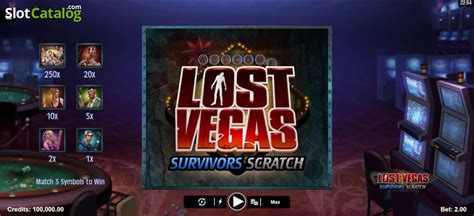 Slot Lost Vegas Survivors Scratch